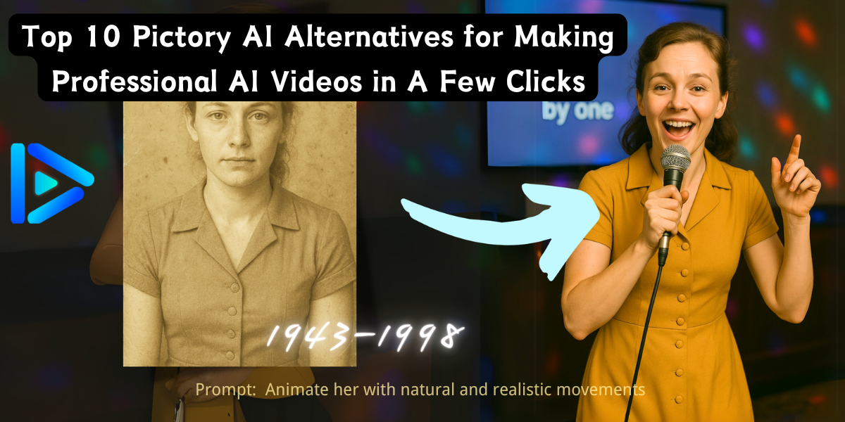 Top 10 Pictory AI Alternatives for Making Professional AI Videos in A Few Clicks